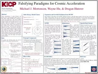 Falsifying Paradigms for Cosmic Acceleration Michael J. Mortonson, Wayne Hu, &amp; Dragan Huterer