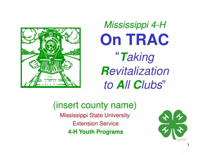 mississippi 4 h on trac t aking r evitalization to a ll c lubs