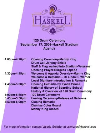 For more information contact Valerie Switzler at vswitzler@haskell