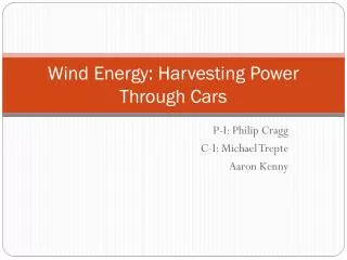 Wind Energy: Harvesting Power Through Cars