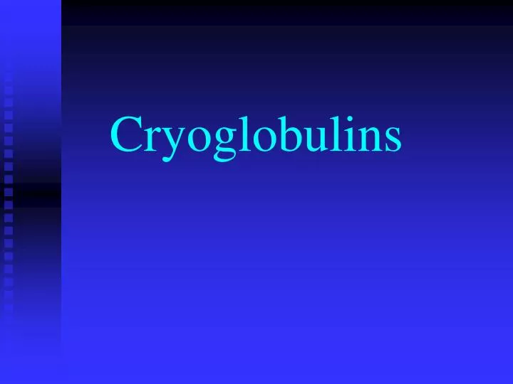 cryoglobulins