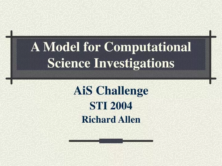 a model for computational science investigations