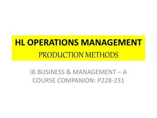 HL OPERATIONS MANAGEMENT PRODUCTION METHODS