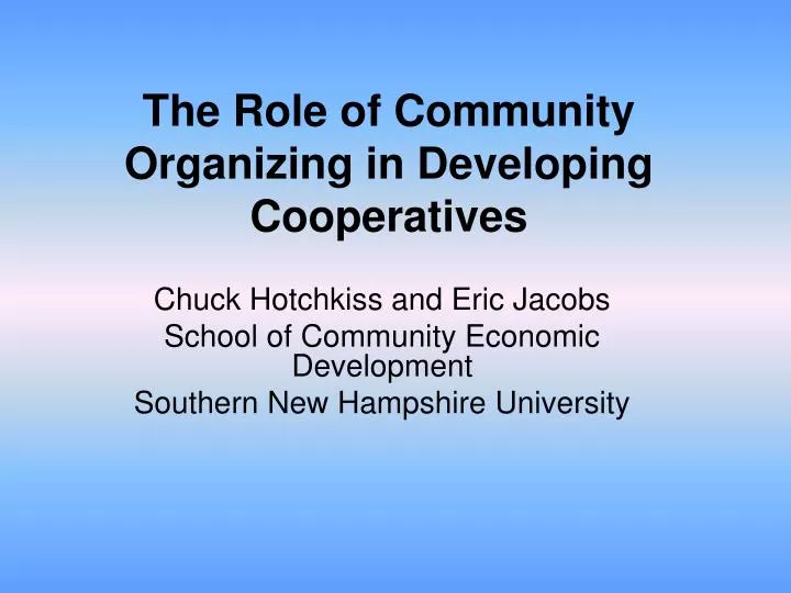 the role of community organizing in developing cooperatives