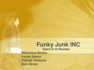 Funky Junk INC