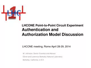 LHCONE Point-to-Point Circuit Experiment Authentication and Authorization Model Discussion