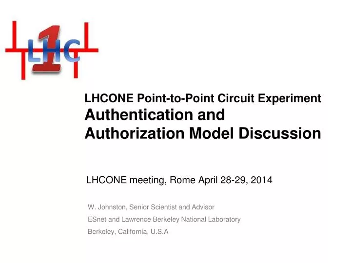 lhcone point to point circuit experiment authentication and authorization model discussion