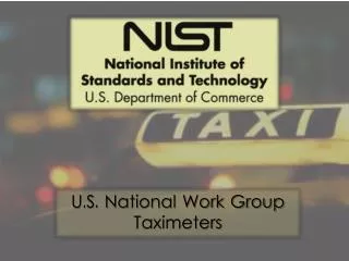 U.S. National Work Group Taximeters