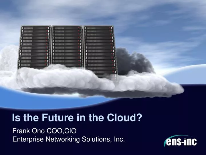 is the future in the cloud