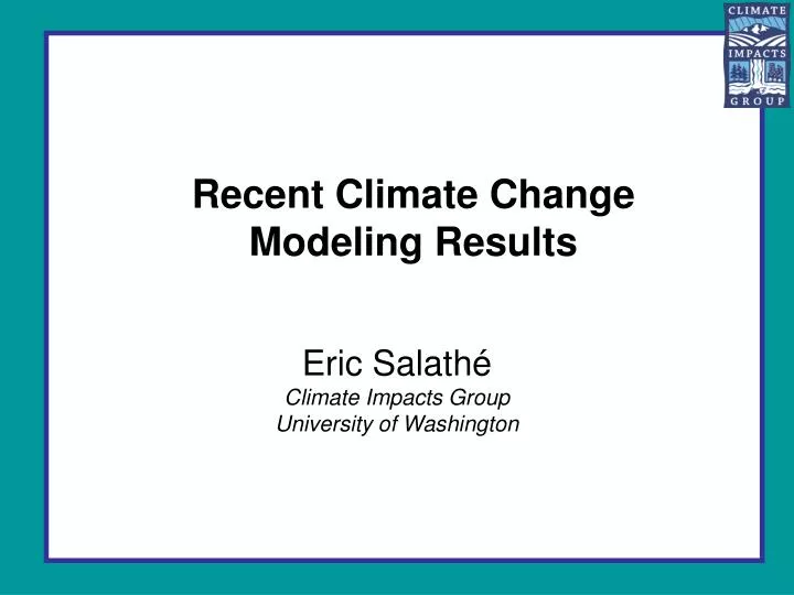 recent climate change modeling results