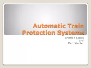 Automatic Train Protection Systems