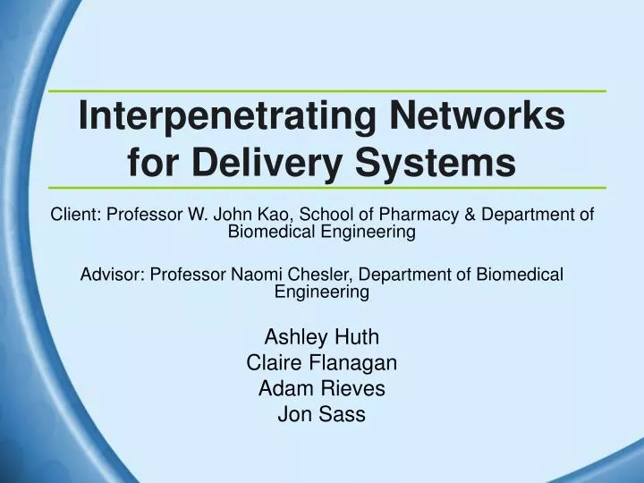 interpenetrating networks for delivery systems