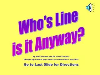 Who's Line is it Anyway?