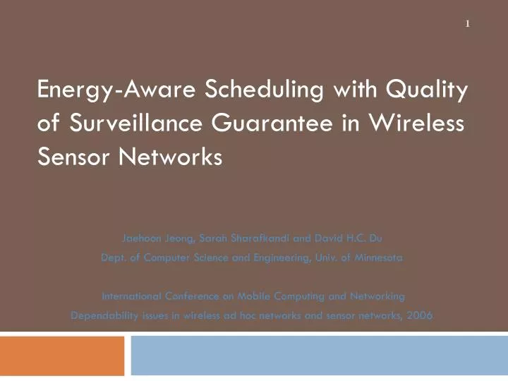 energy aware scheduling with quality of surveillance guarantee in wireless sensor networks