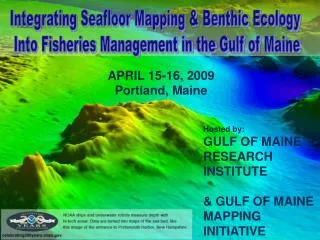 Integrating Seafloor Mapping &amp; Benthic Ecology Into Fisheries Management in the Gulf of Maine