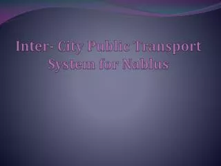 Inter- City Public Transport System for Nablus