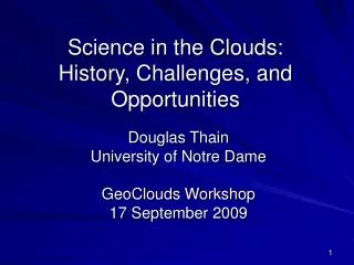 Science in the Clouds: History, Challenges, and Opportunities