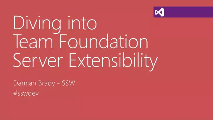 diving into team foundation server extensibility