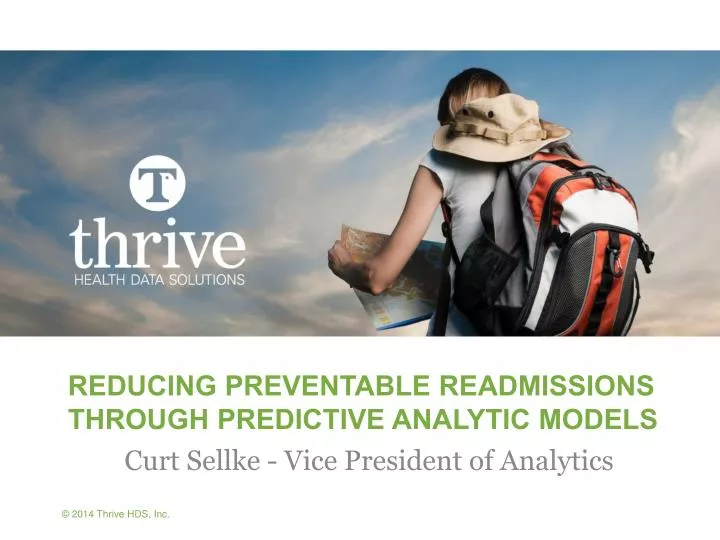 reducing preventable readmissions through predictive analytic models
