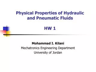 Physical Properties of Hydraulic and Pneumatic Fluids HW 1