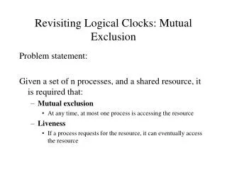 Revisiting Logical Clocks: Mutual Exclusion