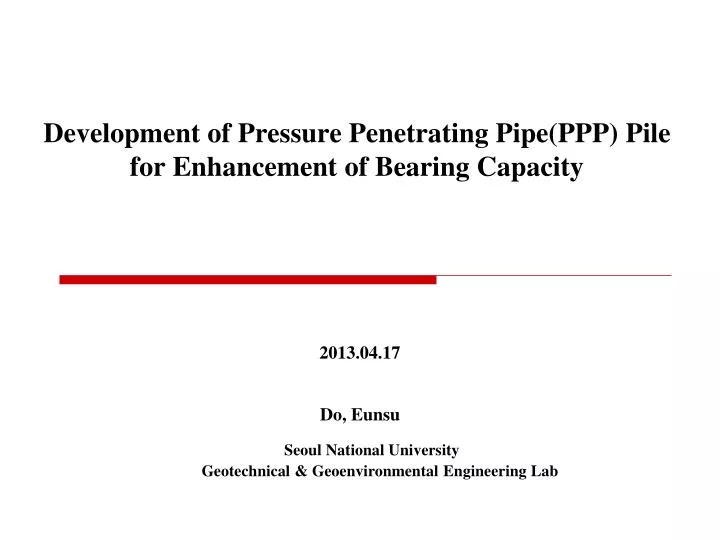 development of pressure penetrating pipe ppp pile for enhancement of bearing capacity