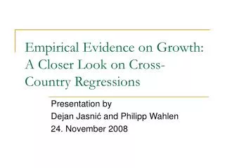 Empirical Evidence on Growth: A Closer Look on Cross-Country Regressions