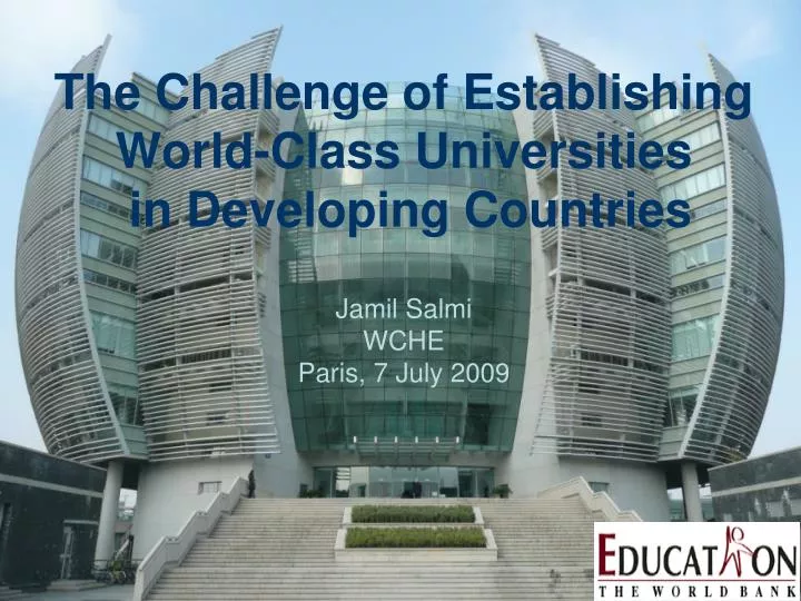 the challenge of establishing world class universities in developing countries
