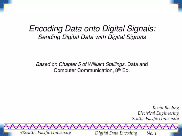 encoding data onto digital signals sending digital data with digital signals