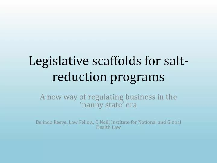 legislative scaffolds for salt reduction programs