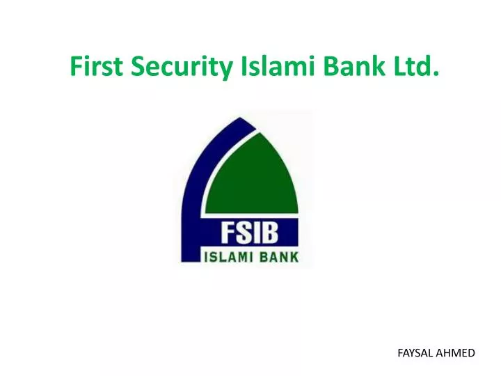 first s ecurity islami bank ltd