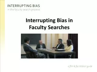 Interrupting Bias in Faculty Searches
