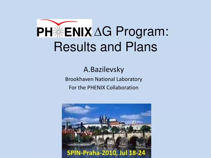 phenix g program results and plans