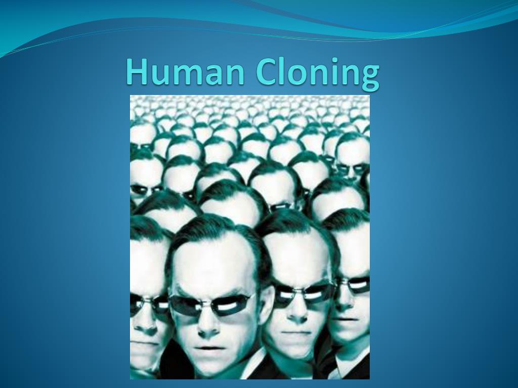 PPT - Human Cloning PowerPoint Presentation, free download - ID:2400108