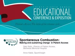Spontaneous Combustion: Making and sustaining change in Patient Access