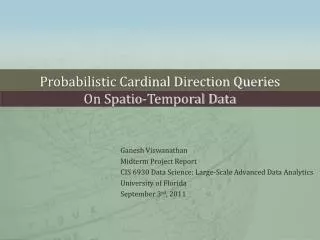 Probabilistic Cardinal Direction Queries On Spatio -Temporal Data