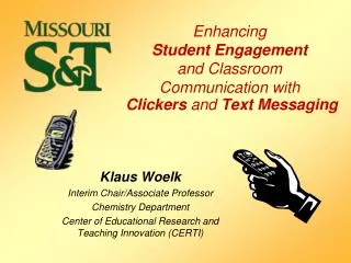 Enhancing Student Engagement and Classroom Communication with Clickers and Text Messaging
