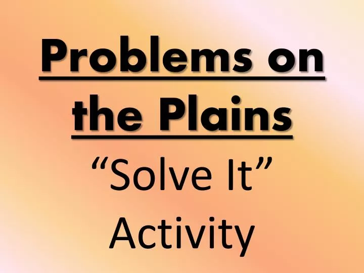 problems on the plains solve it activity