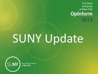 The State University of New York OpInform 2013