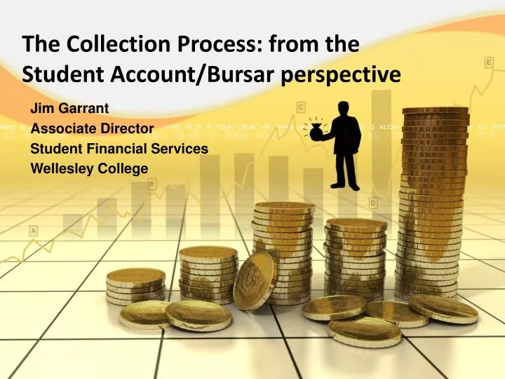 the collection process from the student account bursar perspective