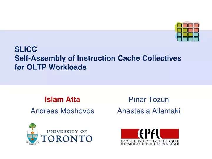 slicc self assembly of instruction cache collectives for oltp workloads