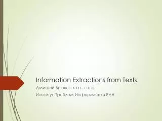 Information Extractions from Texts