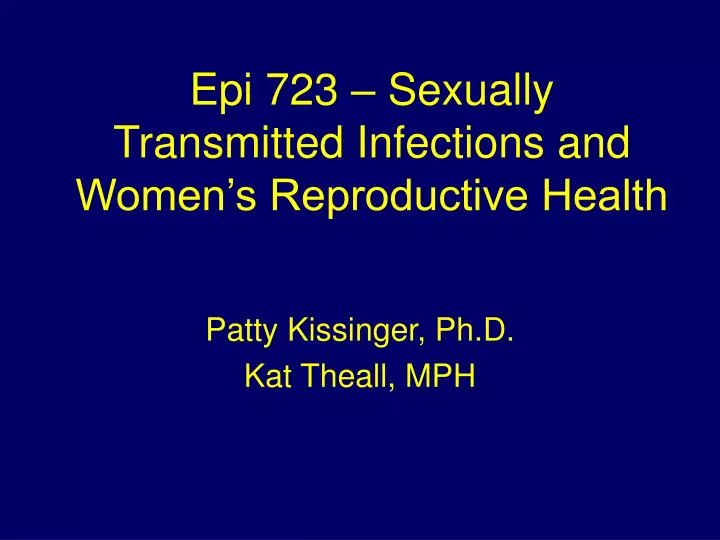 epi 723 sexually transmitted infections and women s reproductive health