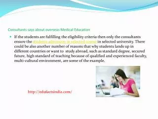 Consultants says about Overseas Medical Education