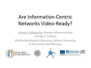 Are Information-Centric Networks Video-Ready?