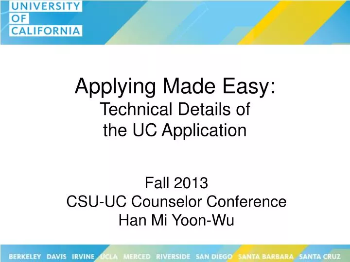 applying made easy technical details of the uc application
