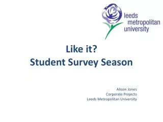 Like it? Student Survey Season