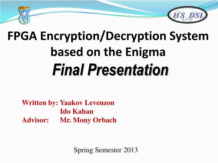 fpga encryption decryption system based on the enigma final presentation