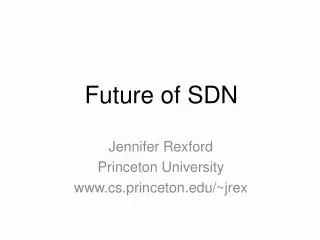 Jennifer Rexford Princeton University cs.princeton /~ jrex