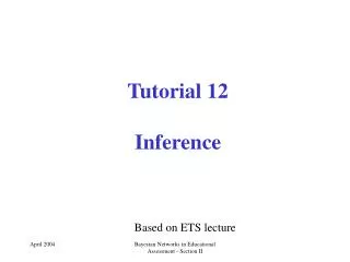 Tutorial 12 Inference